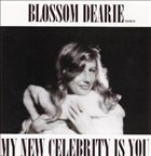 BLOSSOM DEARIE My New Celebrity is You album cover