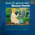 BLOSSOM DEARIE Soon It's Gonna Rain album cover