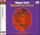 BLOSSOM DEARIE That's Just the Way I Want to Be album cover