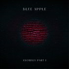 BLUE APPLE Anomaly Part 1 album cover