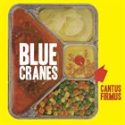 BLUE CRANES Cantus Firmus album cover