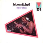 BLUE MITCHELL Blue's Blues album cover