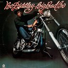 BO DIDDLEY Big Bad Bo album cover