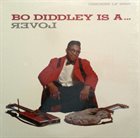 BO DIDDLEY Bo Diddley Is A... Lover album cover