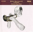 BOB BARNARD Cornet Chop Suey (Bob Barnard In Sweden) album cover