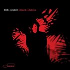 BOB BELDEN Black Dahlia album cover
