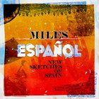 BOB BELDEN Various Artists - Miles Espanol: New Sketches of Spain album cover