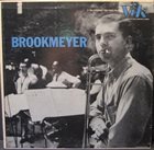 BOB BROOKMEYER Brookmeyer (aka Bobby Brookmeyer And His Orchestra) album cover