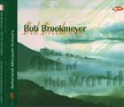 BOB BROOKMEYER Bob Brookmeyer / Netherlands Metropole Orchestra : Out Of This World album cover