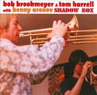 BOB BROOKMEYER Shadow Box album cover