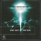 BOB BROOKMEYER Stay Out of the Sun album cover