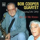 BOB COOPER For All We Know (Featuring Lou Levy) album cover
