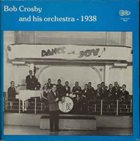 BOB CROSBY 1938 album cover