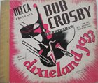 BOB CROSBY Dixieland Jazz album cover
