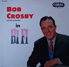 BOB CROSBY In Hi Fi album cover