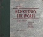 BOB CROSBY The Bob Crosby Showcase album cover