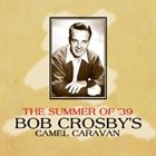 BOB CROSBY The Summer Of '39 album cover
