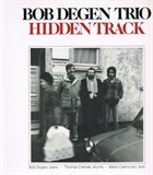 BOB DEGEN Hidden Track album cover