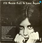 BOB DOROUGH I'll Never Fall in Love Again album cover