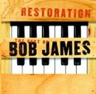 BOB JAMES Restoration: The Best of Bob James album cover
