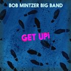 BOB MINTZER Get Up album cover