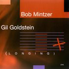 BOB MINTZER Longing album cover