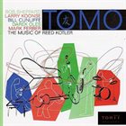 BOB SHEPPARD Tomo, the Music of Reed Kotler album cover
