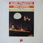 BOBBY BRADFORD Bobby Bradford With John Stevens And The Spontaneous Music Ensemble album cover