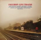 BOBBY BRADFORD Freebop: Live Tracks album cover