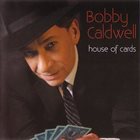 BOBBY CALDWELL House Of Cards album cover