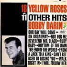 BOBBY DARIN 18 Yellow Roses and 11 Other Hits album cover