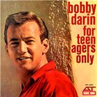 BOBBY DARIN For Teenagers Only album cover