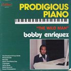 BOBBY ENRIQUEZ Prodigious Piano album cover