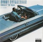 BOBBY HUTCHERSON Cruisin' The 'Bird album cover