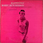 BOBBY HUTCHERSON Happenings album cover