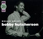 BOBBY HUTCHERSON Mosaic Select 26 album cover