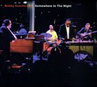 BOBBY HUTCHERSON Somewhere In The Night album cover