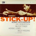 BOBBY HUTCHERSON Stick-Up! album cover