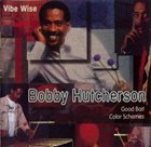 BOBBY HUTCHERSON Vibe Wise album cover