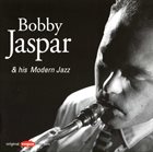 BOBBY JASPAR Bobby Jaspar & His Modern Jazz album cover