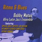 BOBBY MATOS Ritmo & Blues album cover
