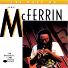 BOBBY MCFERRIN The Best of Bobby McFerrin: The Blue Note Years album cover