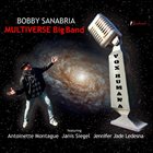 BOBBY SANABRIA Bobby Sanabria Multiverse Big Band : Vox Humana album cover