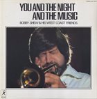 BOBBY SHEW You And The Night And The Music album cover