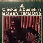 BOBBY TIMMONS Chicken & Dumplin's album cover