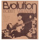 BOBBY VALENTIN — Evolution album cover