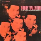BOBBY VALENTIN Let's Turn On: Arrebatarnos album cover