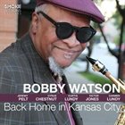 BOBBY WATSON Back Home in Kansas City album cover