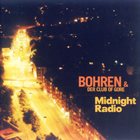 BOHREN & DER CLUB OF GORE Midnight Radio album cover