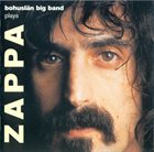 BOHUSLÄN BIG BAND Plays Zappa album cover